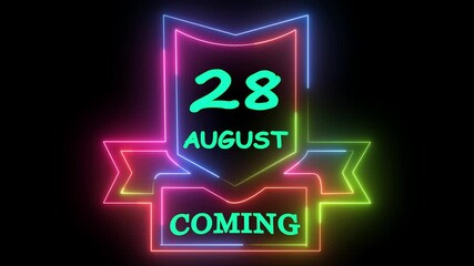 August 28 coming soon neon animated sign