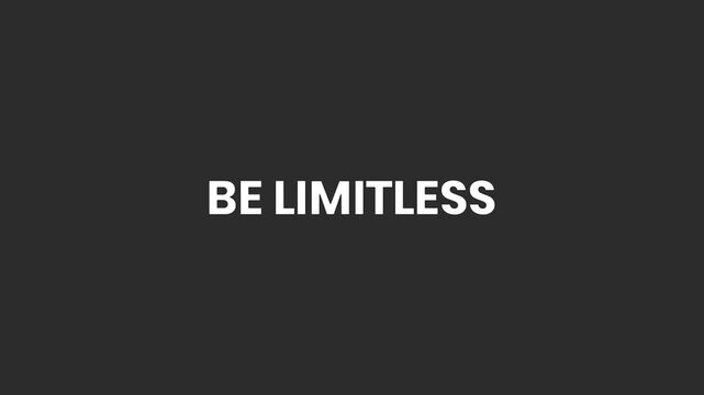 Be Limitless Swirly Lines Text Animation 4K &ndash; Motivational Animation for Growth, Potential, and Self-Development