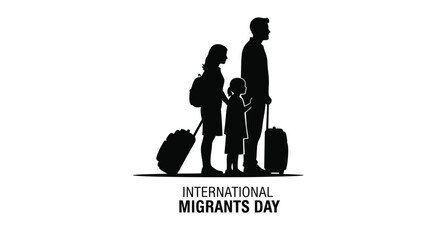 Silhouetted family with luggage stands for international migrants day awareness and support
