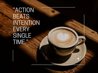 Success Quote on Taking Action. isolated on cup of coffee with cinnamon sticks image