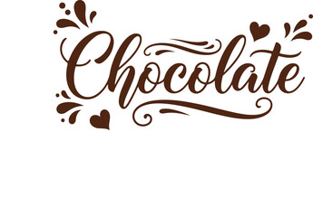 Chocolate handwritten script lettering, elegant brown design.