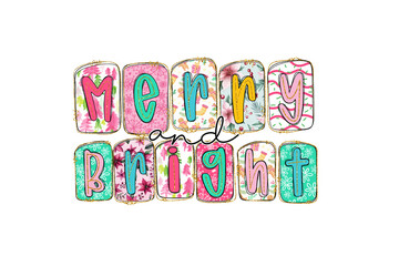 Merry and Bright Retro Block Lettering with Floral Patterns illustration Sublimation Design 