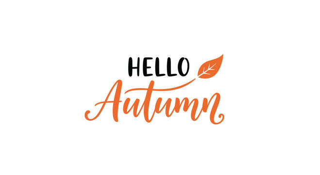 Welcoming hello autumn lettering with a simple orange leaf design for seasonal greeting cards posters and social media posts.