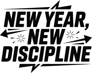 New Year, New Discipline motivational quote typography design