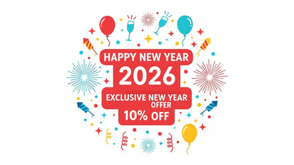 New Year's Celebration for 2026: An eye-catching graphic design announces an exclusive New Year's offer for 2026, complete with festive elements of celebration.