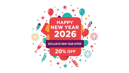 New Year Offer Promotion: A colorful and festive banner announcing a Happy New Year 2026 promotion with an exclusive offer of 20% off, featuring vibrant illustrations of fireworks, balloons.