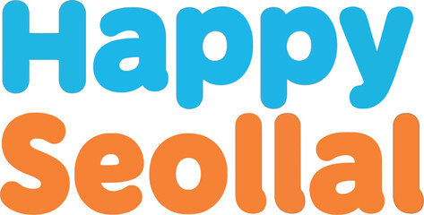 Happy seollal korean new year celebration text