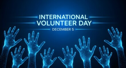 International volunteer day december 5 with glowing futuristic network hands