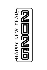 Happy new year 2026 text design for brochure design template card vector illustration.