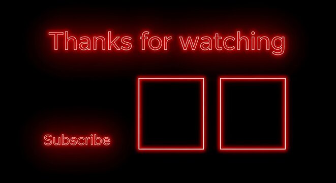 Glowing red neon outro screen for video content with a subscribe call to action and video placeholders on a dark background