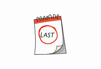 Spiral-bound calendar displaying the word 'LAST' highlighted within a red circle, indicating the final day, month, or event on a crisp, white background