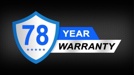 78 year warranty premium shield badge. Blue security guarantee emblem, product protection label, trust assurance icon on modern dark background.