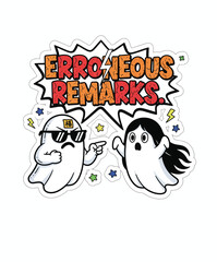 Humorous illustration of two ghosts with erroneous remarks in speech bubble design sticker on white background