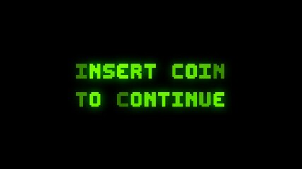 Insert Coin to Continue Pixel Message. Retro Arcade Prompt Animation