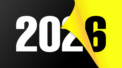The year 2026 is revealed by peeling back a bright yellow layer from a dark background.