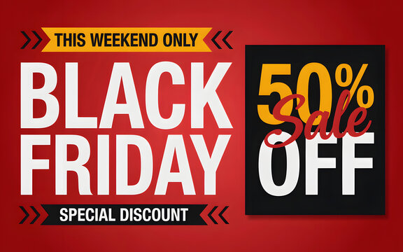 Black friday sale 50 percent off special discount weekend promotion - Powered by Adobe