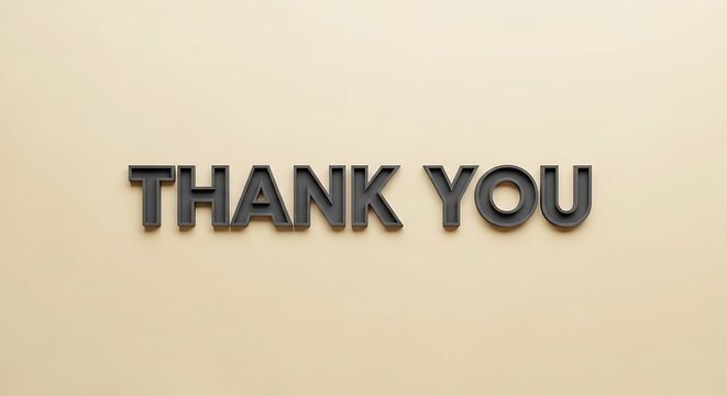 Thank you message in bold black letters against a soft beige background conveying gratitude and appreciation