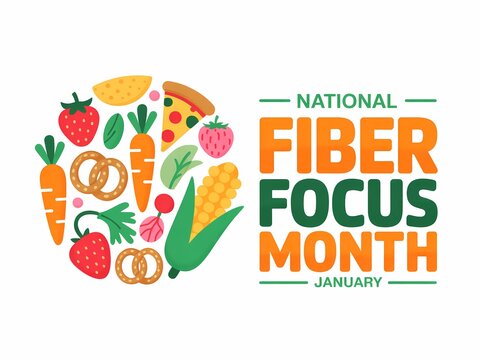 Celebrate national fiber focus month with a vibrant illustration of healthy foods and the official slogan