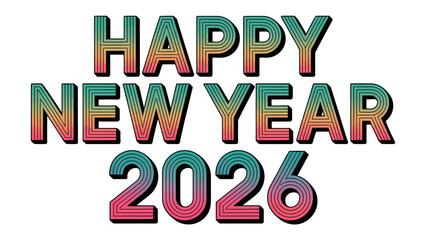 New Year 2026: An elegant illustration of the phrase Happy New Year 2026, showcasing vibrant hues and a festive spirit. It's a visual embodiment of hope and excitement for the upcoming year.