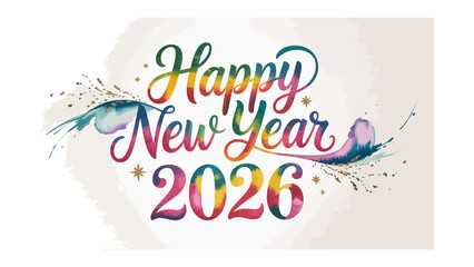 Happy New Year 2026: A vibrant and colorful design wishing viewers a Happy New Year, with the year 2026 prominently displayed.