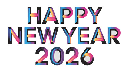 New Year 2026 Celebration: A vibrant, colorful inscription announces the arrival of 2026, filled with optimism, new beginnings, and hope for a prosperous year ahead.