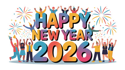 New Year's Eve 2026 Celebration:  A vibrant celebration scene of Happy New Year 2026, filled with joyous people celebrating the arrival of the new year with fireworks.
