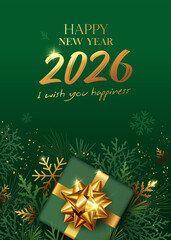 Happy new year 2026 ornaments gold and green gift box, pine leaf poster design on green background