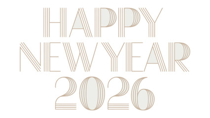 Happy New Year 2026: A minimalist and elegant greeting for the new year, featuring the year 2026 in a modern, stylized font. Perfect for a fresh start.