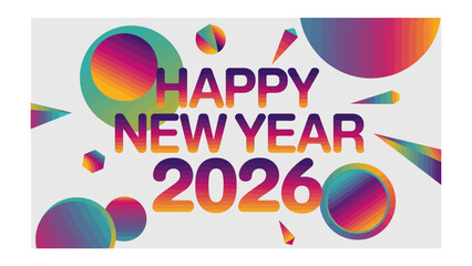 Happy New Year 2026: A vibrant and colorful design with the words Happy New Year 2026, celebrating the start of a new year with an abstract and celebratory vibe.