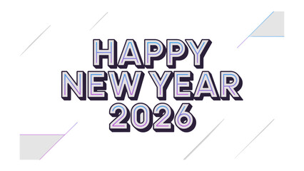 Happy New Year 2026: A modern, stylish design wishing a Happy New Year 2026, conveying festive cheer and anticipation.