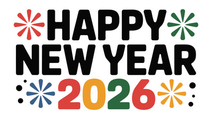 Happy New Year 2026 Celebration: A vibrant and colorful design spells out Happy New Year 2026, creating a visual feast for festive greetings and celebrations. 
