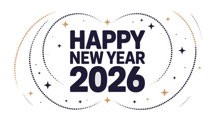 A Festive Celebration for 2026: An elegant and stylish graphic celebrating the arrival of the New Year, inviting joy and anticipation for the upcoming year. 