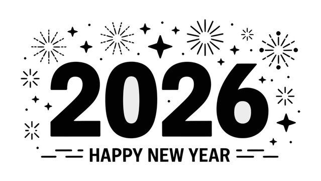 New Year's Eve Celebration 2026: An elegant typographic composition, the year 2026 takes center stage, framed by celebratory fireworks and the welcoming message of Happy New Year.