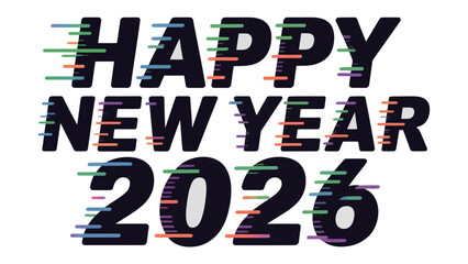 Happy New Year 2026: A vibrant and modern design proclaims the arrival of the New Year, incorporating dynamic visual elements to usher in the fresh year.