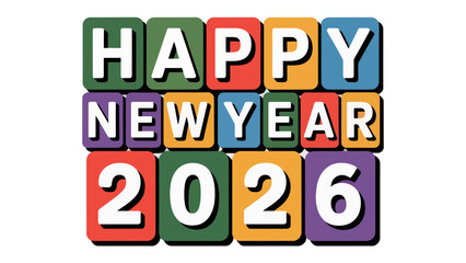 New Year 2026: A vibrant and colorful design spells out HAPPY NEW YEAR 2026, celebrating the fresh start of a new year.