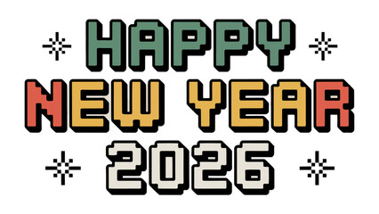 Happy New Year 2026: A cheerful greeting for the upcoming year, conveying wishes for a fresh start and joyous moments. 