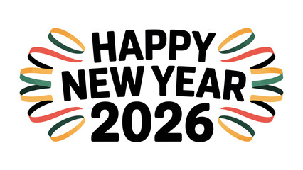 Happy New Year 2026 Celebration: Capturing the spirit of a new year, the image proudly displays festive greetings and vibrant decorations, ushering in hope and joy. 