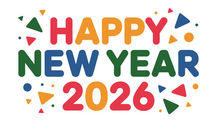 New Year 2026: A vibrant and colorful design that heralds the arrival of the New Year, full of festive cheer and joyful anticipation of the coming year.