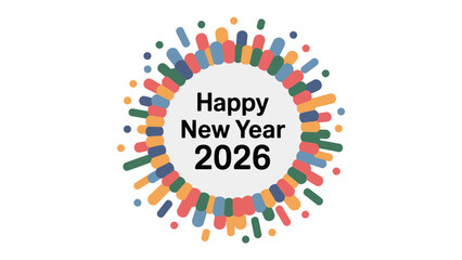 Radiant New Year: A vibrant and colorful design wishing a Happy New Year 2026. This festive graphic embodies the spirit of new beginnings, hope, and celebration.