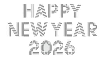 New Year's Greetings 2026: The image conveys the message of Happy New Year 2026, with a creative typography style.