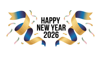 New Year 2026: Elegant ribbons and colorful confetti frame a festive message. A visual burst of joy and optimism, perfect for welcoming the future.