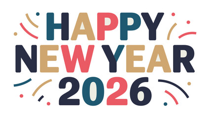 New Year 2026 Celebration: A vibrant and colorful design celebrates the arrival of the new year, filled with festive cheer and optimism for the upcoming year.