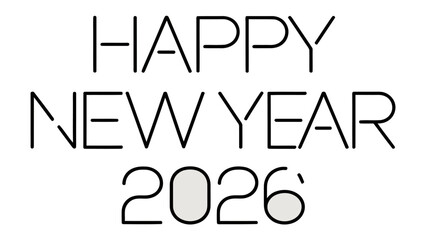 Happy New Year 2026: A minimalist greeting for the new year, conveying the message of looking forward to the future.