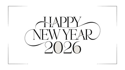 Happy New Year 2026: A stylish and elegant design that is perfect for holiday greetings and celebrations, with a focus on a clean and classic design aesthetic.