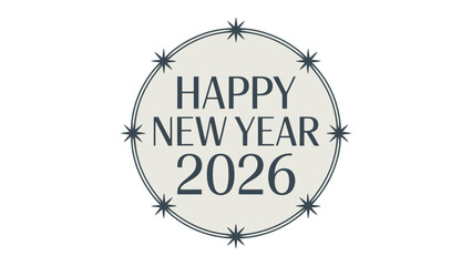 New Year 2026: A circular emblem proclaims Happy New Year 2026, celebrating the fresh beginnings, new resolutions, and the spirit of hope for the year to come.
