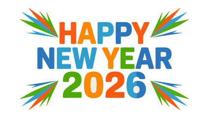 New Year 2026: The New Year's message is cheerfully proclaimed across a clean, and vibrant design, heralding the promise of the coming year.