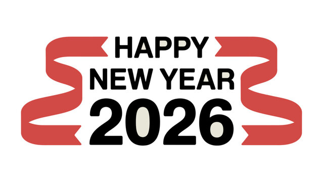 New Year Celebration 2026: A festive graphic banner displaying the cheerful message of Happy New Year 2026, celebrating the start of a new calendar year and the promise of fresh beginnings.