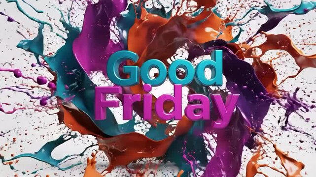Good friday text with colorful paint splash design on white background - Powered by Adobe
