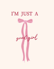 Hand drawn vintage ribbon pink bow tie drawing illustration. print with college varsity typography, girly cute slogan, for graphic tee t shirt, poster, sticker, vector