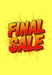 Final sale comic style banner with explosive burst effect on yellow background